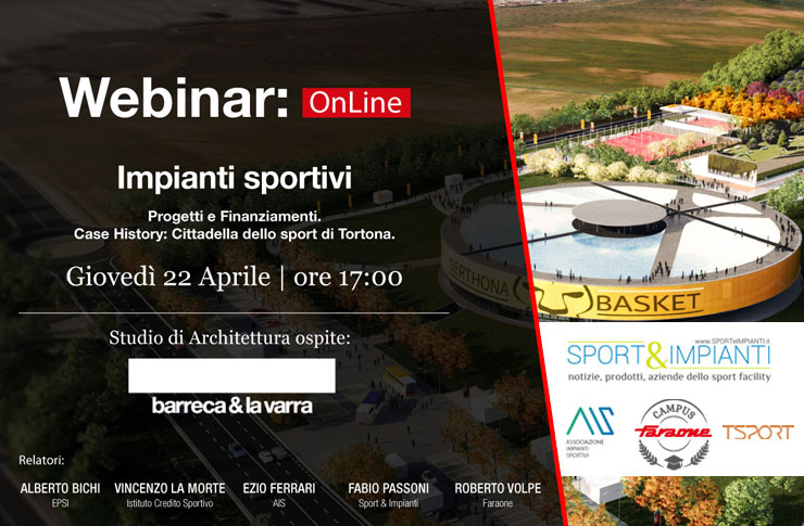 Webinar Impianti Sportivi: Cittadella dello Sport di Tortona