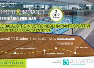 webinar aluvetro - le balaustre in vetro negli impianti sportivi. Resistenza e qualità estetica