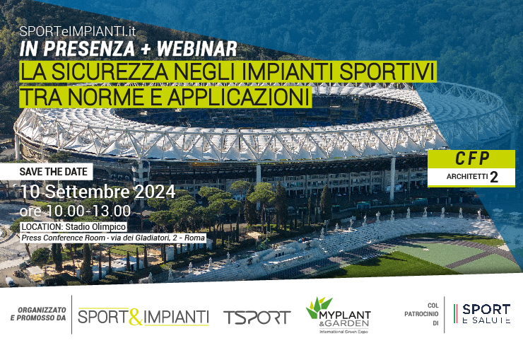 La sicurezza negli impianti sportivi tra norme e applicazioni Stadio Olimpico MyPlant & Garden